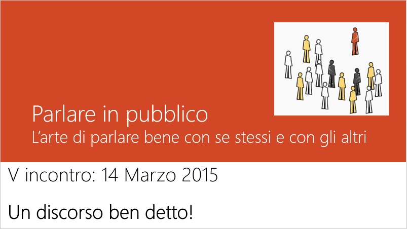 Parlare In Pubblico - 1 Tappa